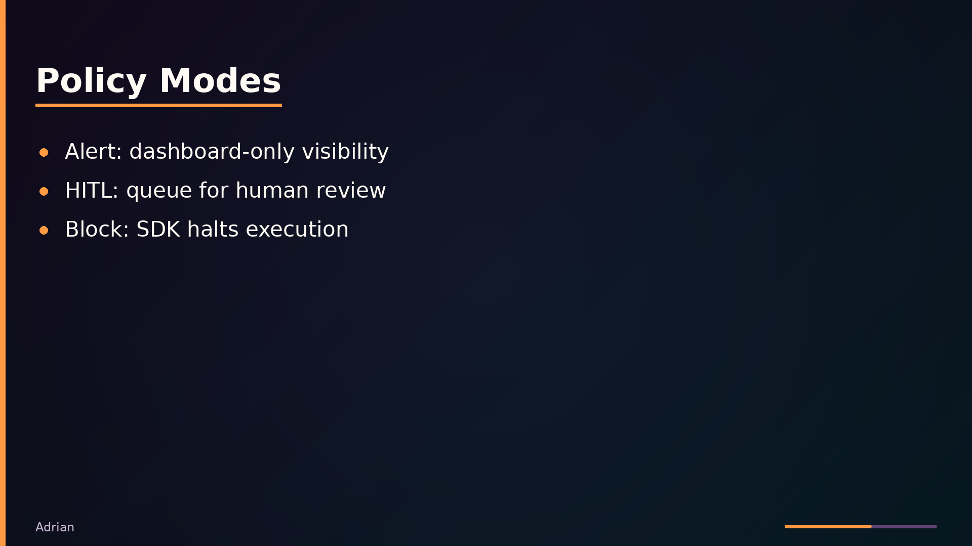 Policy Modes
